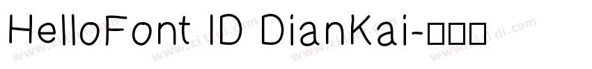 HelloFont ID DianKai字体转换